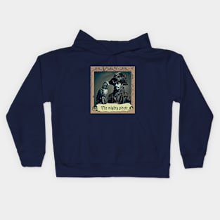 the mighty pirate Kids Hoodie